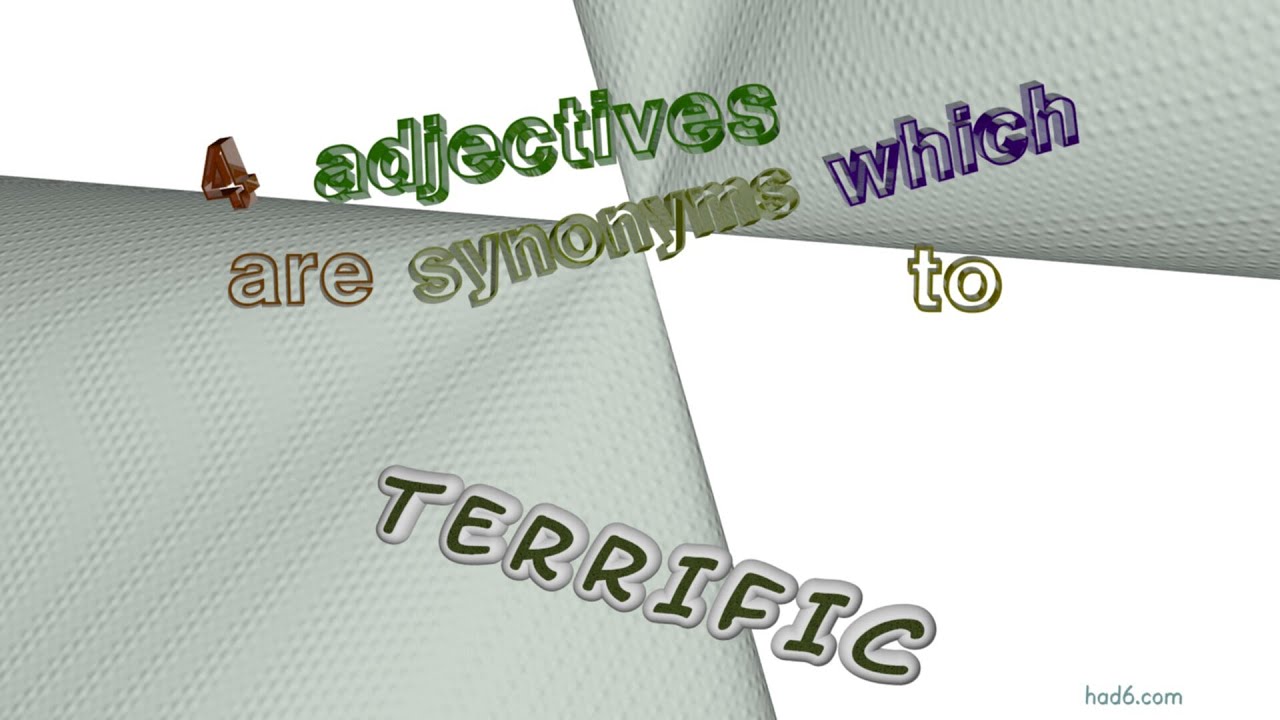Terrific 5 Adjectives Synonym To Terrific sentence Examples YouTube