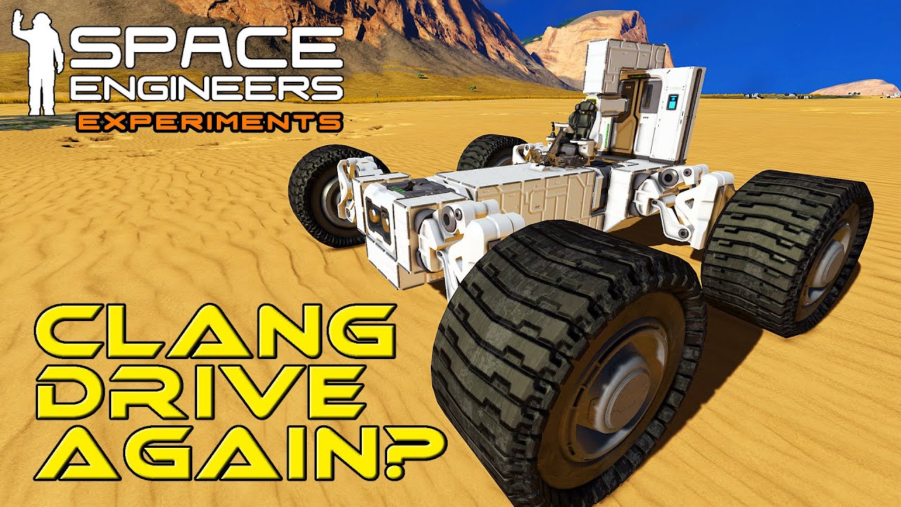 Space Engineers Experiments: Testing Clang Drive Again? - YouTube