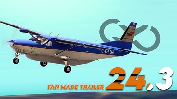 The 24.3 Infinite Flight Fan Trailer | 24.3 UPDATE