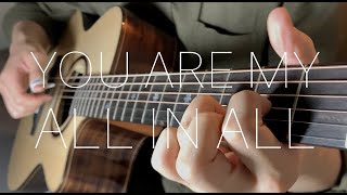 You Are My All In All - Fingerstyle Guitar Cover chords