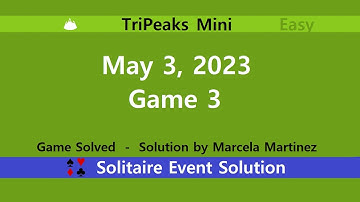TriPeaks Mini Game #3 | May 3, 2023 Event | Easy