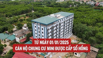 Từ ngày 01/01/2025, Căn hộ chung cư mini được cấp Sổ hồng | Luật Hùng Phúc