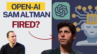 Sam Altman Sacked - What You Need to Know