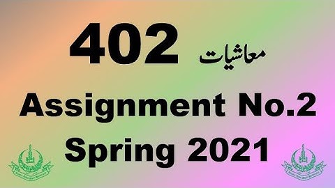 AIOU Code 402 Solved Assignment No.2 Spring 2021