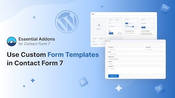How to Use Custom Form Templates in Contact Form 7