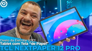 TCL NXTPAPER 12 PRO | O Tablet com Tela "de Papel"! Hands On