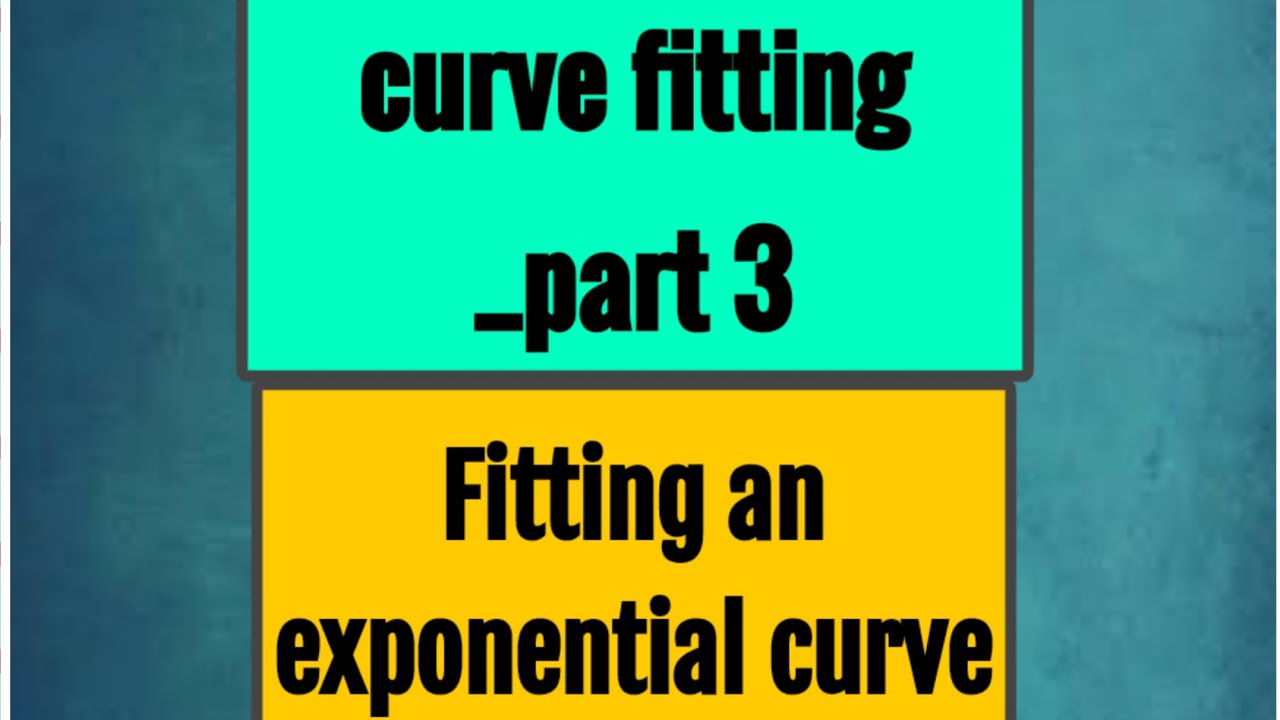 curve fitting _ fit an exponential curve - YouTube