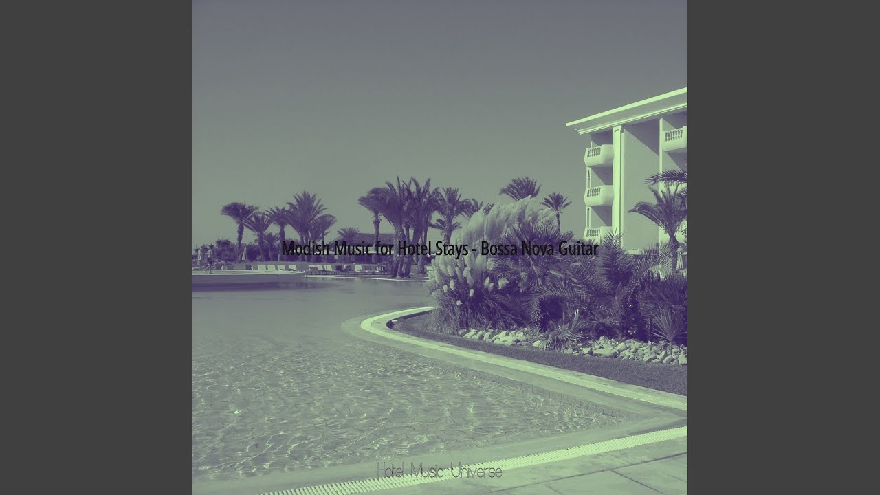 Modern Saxophone Bossa Nova - Vibe for Hotel Stays