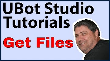 Ubot Studio Tutorials: Get Files