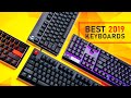 The Best Gaming Keyboards of 2019!