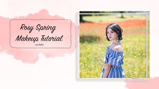 Rosy Spring Makeup Tutorial