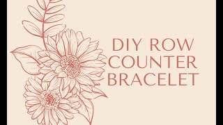 DIY Row Counter Bracelet!