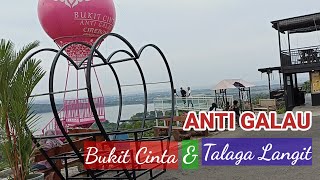 Bukit Cinta and Talaga Langit | Anti Galau Tourist Area