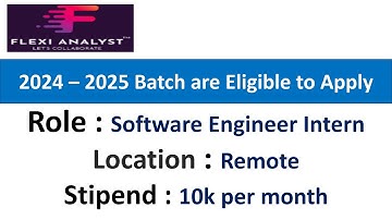 Flexi Analyst hiring Software Engineer Intern I 2024 – 2025 I Batch are Eligible to Apply