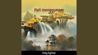 Hati menggumam