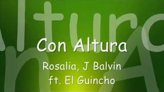 Rosalia, J Balvin ft.  El Guincho - Con Altura  (Letra/Lyrics)