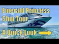 Emerald Princess Ship Tour - A Quick Look