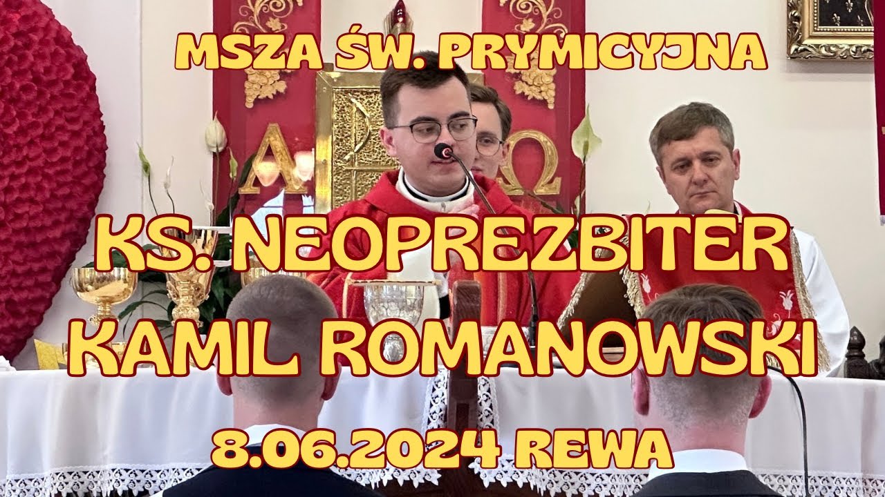 PRYMICJE -  KS.  KAMIL ROMANOWSKI, REWA 2025