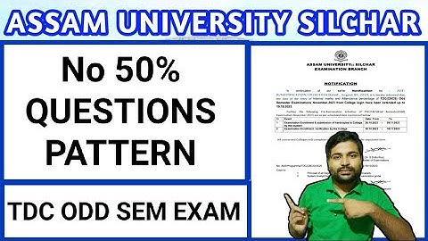 No 50% question pattern on TDC odd sem exam | 1st, 3rd & 5th Sem | Assam University | Pranoy Roy
