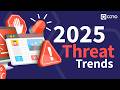 2025 Cybersecurity Trends and Threat Predictions