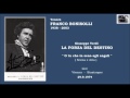 Tenore FRANCO BONISOLLI - La forza del destino "O tu che in seno agli angeli"