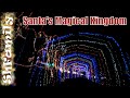 Santa&#39;s Magical Kingdom! Christmas lights in Eureka, Missouri 2021-2022