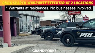 BREAKING NEWS UPDATE: Drug Search Warrants Executed At 2 Grand Forks Locations Wednesday
