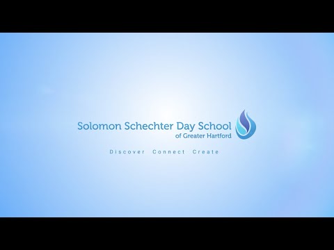 Solomon Schechter Day School of Greater Hartford: Discover. Connect. Create