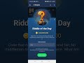 Riddle of the day X Empire | #xempirecoin #telegramairdrop #shorts