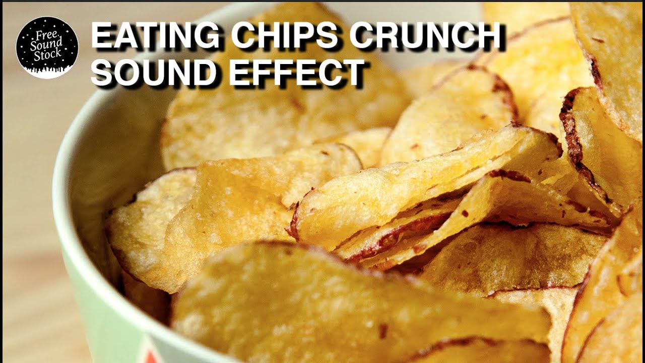 Eating Chips Crunch Sound Effect YouTube eating-chips-crunch-sound-effect-youtube