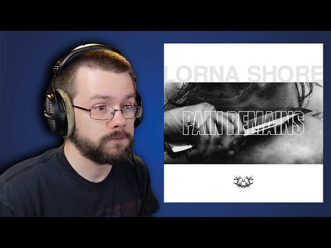 Pain Remains Full Trilogy - Lorna Shore (REACTION!!!)