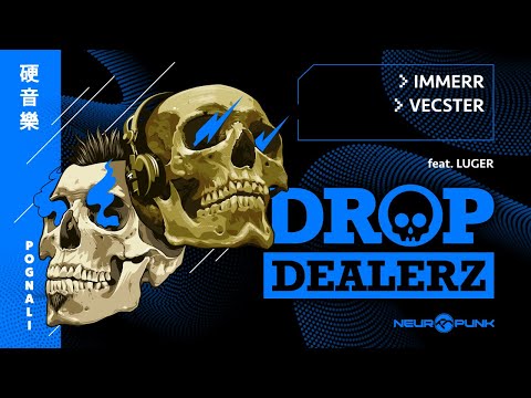 Обложка IMMERR, VECSTER - Drop Dealerz LIVE @ Neurobunker #28