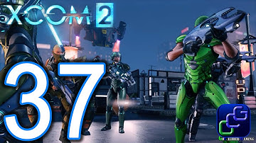 XCOM 2 PC Walkthrough - Part 37 - Guerrilla Ops