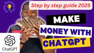 How To Make Money With Chatgpt In 2025 Online Solutions Hub
