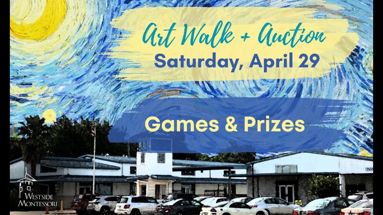 Westside Montessori School Art Walk + Auction Games & Prizes YouTube