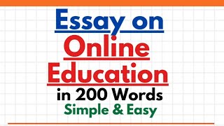 Essay on Online Education in 200 Words | Need, Advantages & Disadvantages of Online Education Essay