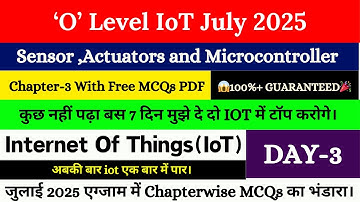 O Level (M4-R5.1) PYQ July 2025 Exam || o level iot marathon 2025 || Sensor, Actuator MCQs July Exam