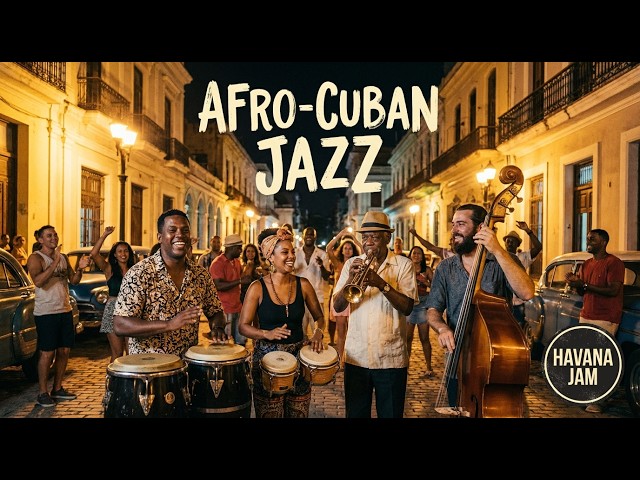 Afro-Cuban Jazz Night | Warm Sax & Tropical Percussion - YouTube