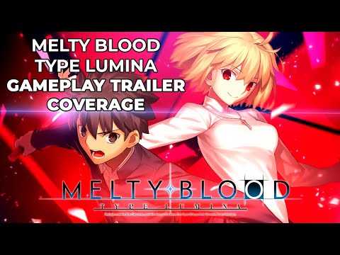 Melty Blood Type Lumina: 1 hour of coverage & discussion of the latest match vids.