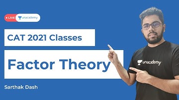 Factor theory | cat 2021 quantitative aptitude preparation strategy | mba exams | Sarthak Dash