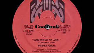 Barbara Fowler - Come And Get My Lovin' (12 inch 1984)