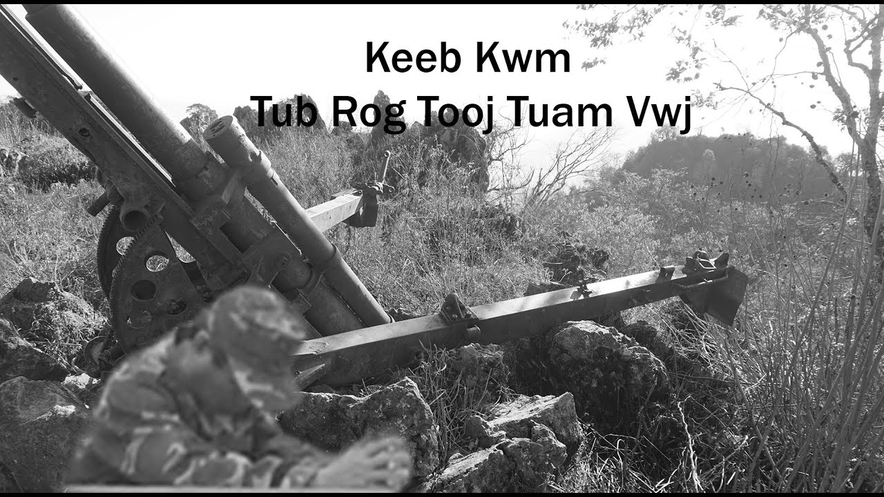 Mar 15, 2025  Keeb Kwm Tub Rog Tooj Tuam Vwj