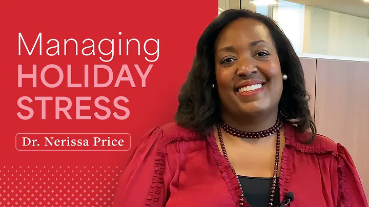 Managing Holiday Stress: 3 Essential Tips from Dr. Nerissa Price
