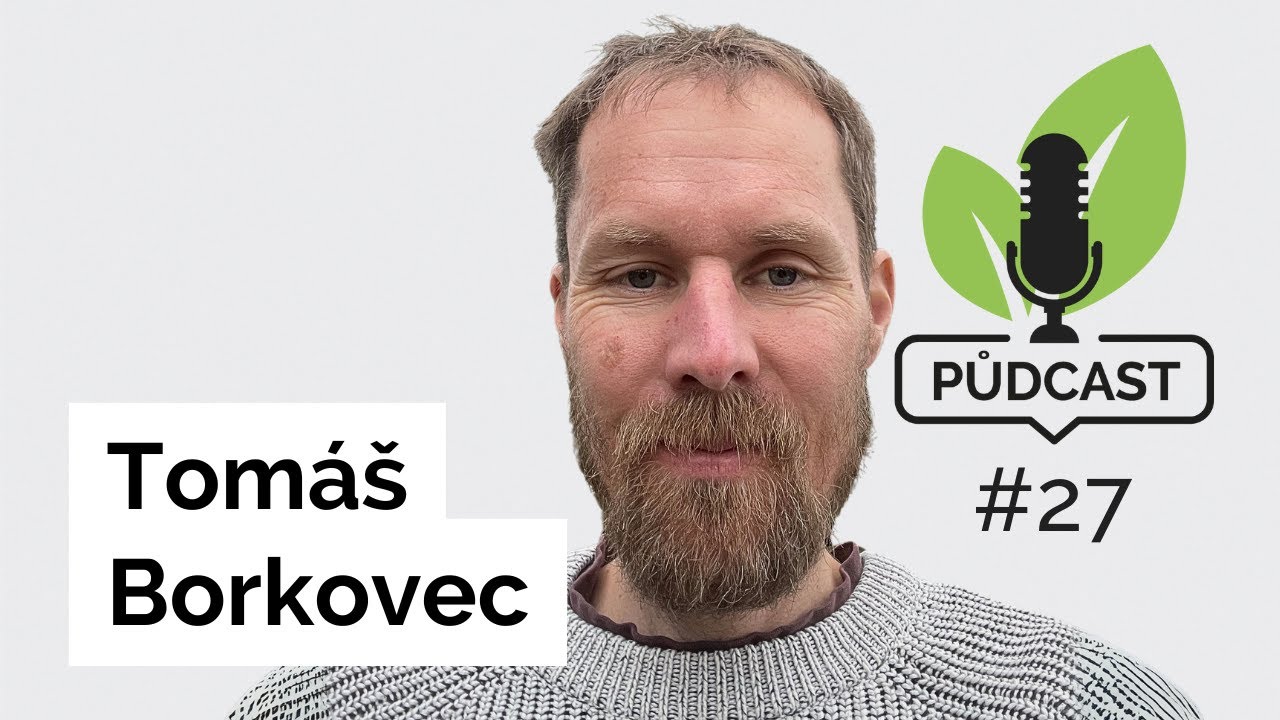 Půdcast #27 – Tomáš Borkovec: Regenerativní pastva je dostupná a ideální pro začínající chovatele