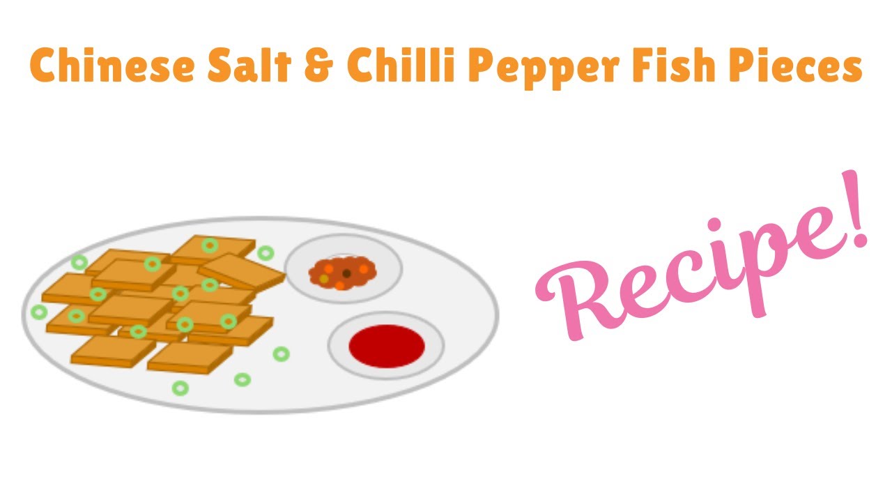 Chinese Salt & Chilli Pepper Fish Pieces - YouTube