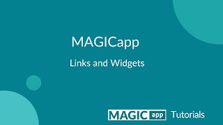 How do I link to content in MAGICapp? Intro to links & widgets