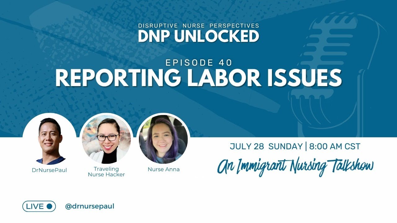 DNP UNLOCKED Ep. 40: Reporting Labor Issues