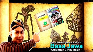 Video Pembelajaran Basa Jawa Wulangan 3 Pasinaon 1