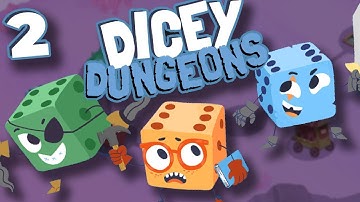 A Stolen Glance - [Ep 2] Lets Play Dicey Dungeons Gameplay