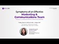 Symptoms of an effective marketing  communications team